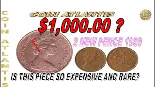 2 new pence 1980 elizabeth II.is this piece so expensive and rare?
