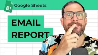 Автоматический отчет по электронной почте из Google Таблиц