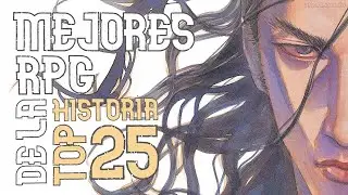 Top 25 Mejores RPG de la Historia | Treinta Años de Joyas