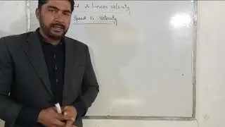 Speed and Velocity in Hindi / Urdu || Lecturer physics preparation lec -2 || ECAT, MDCAT physic