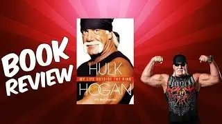 Hulk Hogan My life outside the ring