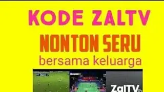 Kode ZALTV Paling Baru Hari Ini