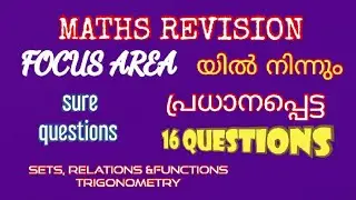 PLUSONE MATHS IMPORTANT QUESTIONS FROM FOCUS AREA