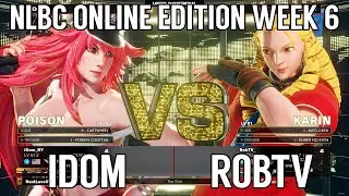 [SFVCE] Idom (Poison) vs RobTV (Karin) @ NLBC Online Edition #6 Top 8
