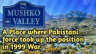 MUSHKOO VALLEY || DRASS KARGIL LADAKH || 1999 WAR  || Ladakh Tourism #Ladakh