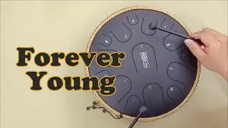 Forever Young (Alphaville) - Steel Tongue drum cover with tabs