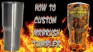 How to Custom Airbrush a Tumbler.