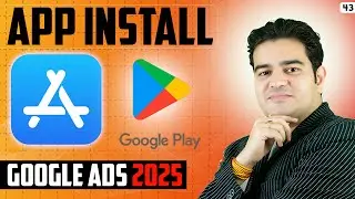 How To Run App Install Ads on Google 2025 | App Install Campaigns Google Ads | #appinstallads