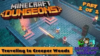 Minecraft Dungeons BETA - Creeper Woods - Part 2