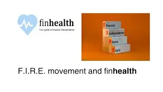 F.I.R.E. movement and finhealth