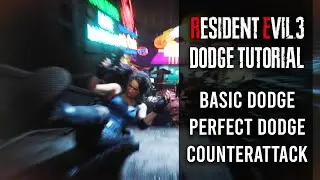 Как уклоняться в Resident Evil 3 Remake | Идеальное уклонение и советы | Контратака