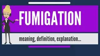What is FUMIGATION, FUMIGATION meaning, definition & explanation