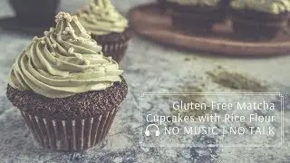 ASMR Cooking: Gluten-Free Matcha Cupcakes with Rice Flour Muffins | No Talk | No Music