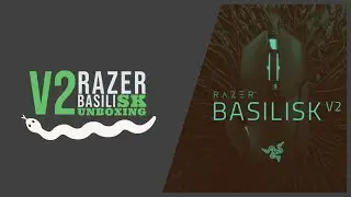 Unboxing: Razer Basilisk V2