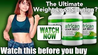 African Lean Belly is a weight loss supplement. Reviews 2023.