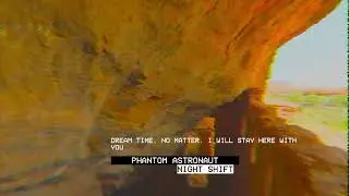 Listen & Dream Together - Phantom Astronaut Nightshift