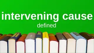 Intervening Cause | Explained Simply (Torts)