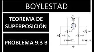 #Eléctrica - Boylestad - Teorema de Superposición - Problema 9.3B