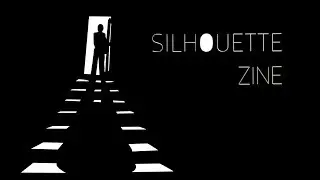 Show and Tell 14: SilhouetteZine