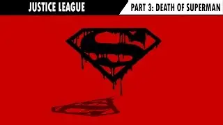 Justice League Movie: Death of Superman Screenplay