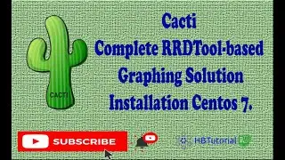 Cacti & RRDtools on CentOS7 The Complete Installation and Configuration Guide for Network Monitoring