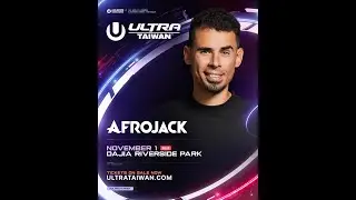 Ultra 2025 1101 Taiwan Afrojack