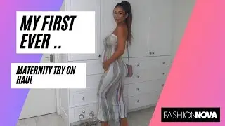MY FIRST EVER FASHION NOVA MATERNITY HAUL!