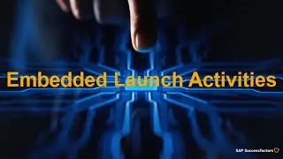 Embedded Launch Activities for SAP SuccessFactors Solutions
