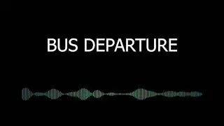 Bus Departure sound effect | sfx /bgm | for videos/films #copyrightfree #creativecommons