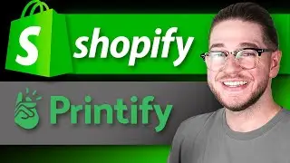 How to Connect Your Shopify Store to Printify