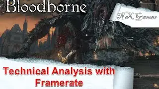 Bloodborne: Attention 2 Detail In-depth Technical Analysis