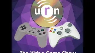 URN Video Game Show Episode 08 - New Donk Radio