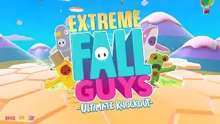 Extreme Fall Guys!