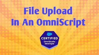 File Upload in OmniScript | File Input | ContentDocumentLink  Object | Salesforce OmniStudio Vlocity