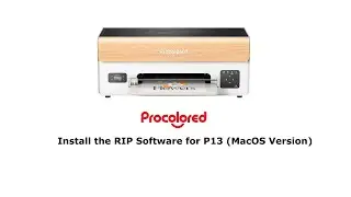 Install the RIP software for P13 (MacOS Version)