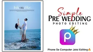 Pre Wedding Photo Editing In Picsart🥰 || Picsart Couple Photo Editing Tutorial || Rc editing club