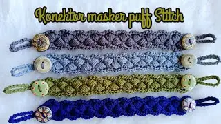 Konektor Masker Puff Stitch | Crochet Mask Adapter Puff Stitch @malarajut