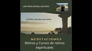 El Padre nos ama con locura