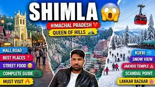 Shimla City Tour | Queen of Hills | Snowfall, Mall Road, Ridge, Jakhu Temple | Shimla Travel Guide