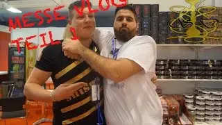 MESSE 2017 VLOG 1 ! HOOKAHFAIR !