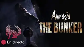 🔴En Directo - #01 Amnesia: The Bunker - Gameplay en espa&ntilde;ol - Keruba