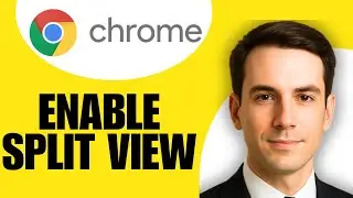 Как включить разделенный вид в Chrome
