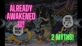 Kaidou was already Awakened! (PROBABLY). Galaxy Shogun One Piece Discussion/Rant - 2 Myths!