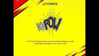 KAPOW Lootcrate Unboxing /Quick Glance January 2021
