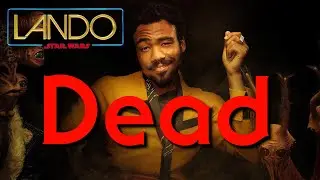 The Lando Series Has Officially Been CANNED By Lucasfilm