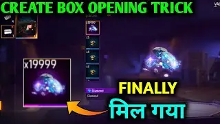 Diamond Create Box Opening Trick | Call Back Creat Box Open Trick | Free Fire Diamond Trick