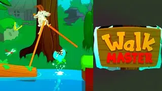 I Built this River on the Support of Wood on  Walk Master Gameplay