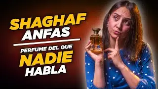 Un PERFUME del que NADIE HABLA | SHAGHAF de ANFAS