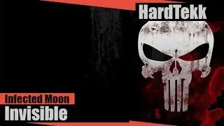 [HARDTEKK] INFECTED MOON - INVISIBLE