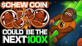 $CHEW COIN WILL BE THE NEXT 100X PLAY IN THE CRYPTO MARKET!!!